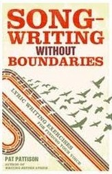Song-writing without boundaries by Pat Pattison